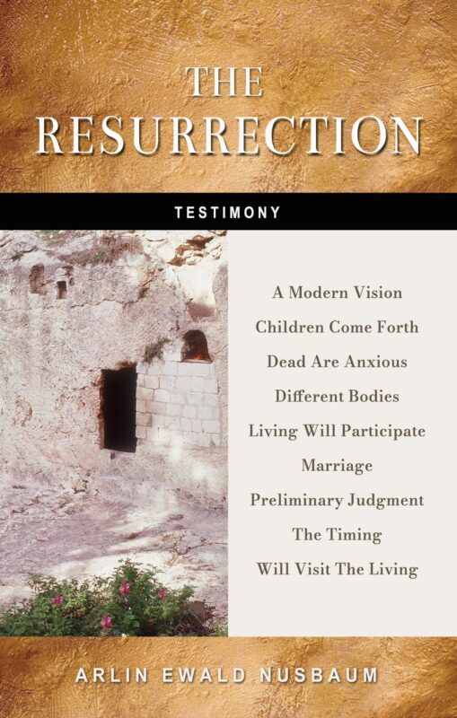 TESTIMONY: The Resurrection